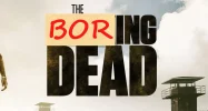 The_boring_dead.webp