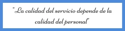 La calidad del servicio depende de la calidad del personal.webp La calidad del servicio depende de la calidad del personal.webp