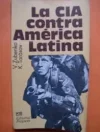 la-cia-contra-amc3a9rcia-latina.webp