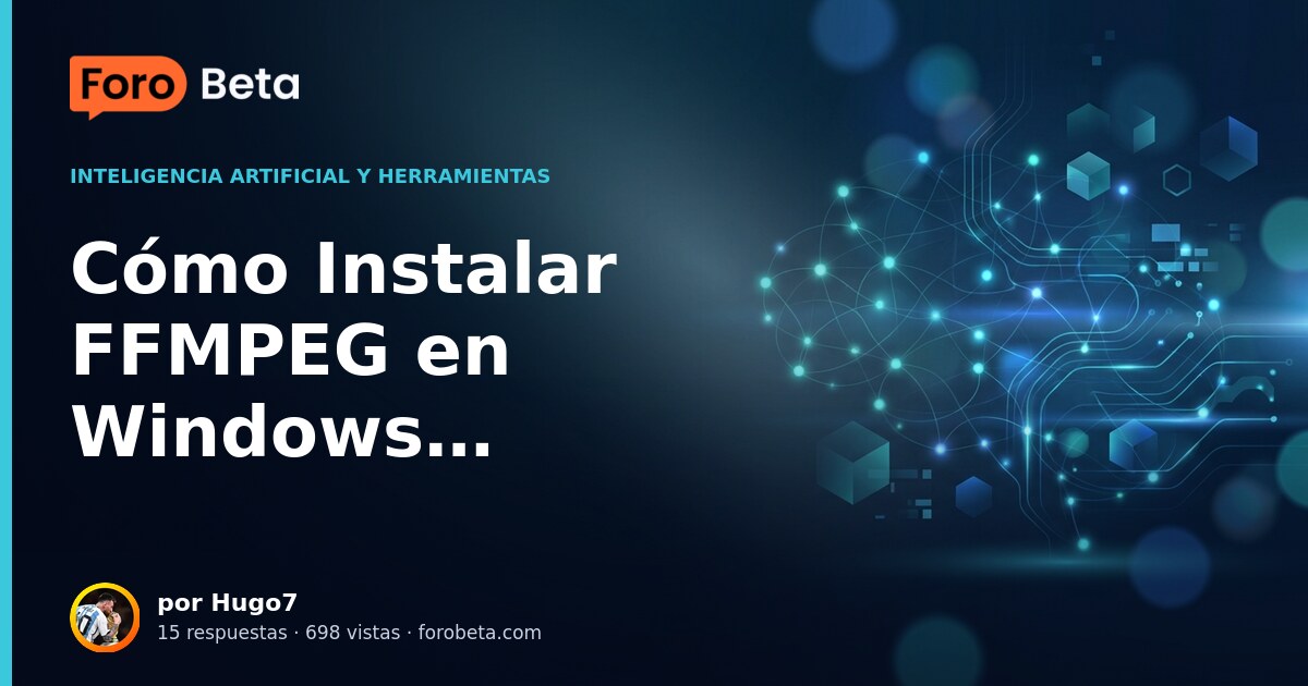Cómo instalar FFmpeg en Windows paso a paso