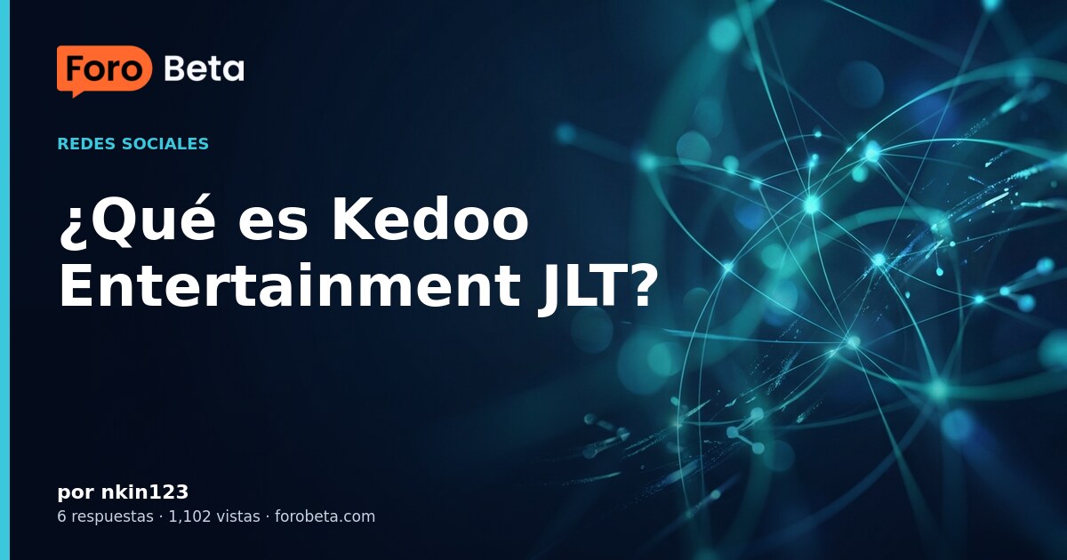 ¿Qué es Kedoo Entertainment JLT?