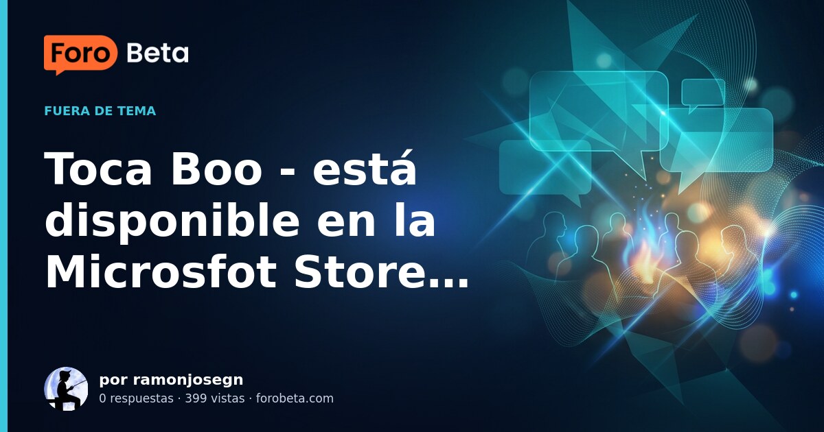 Toca Boo - está disponible en la Microsfot Store (PC y móviles)