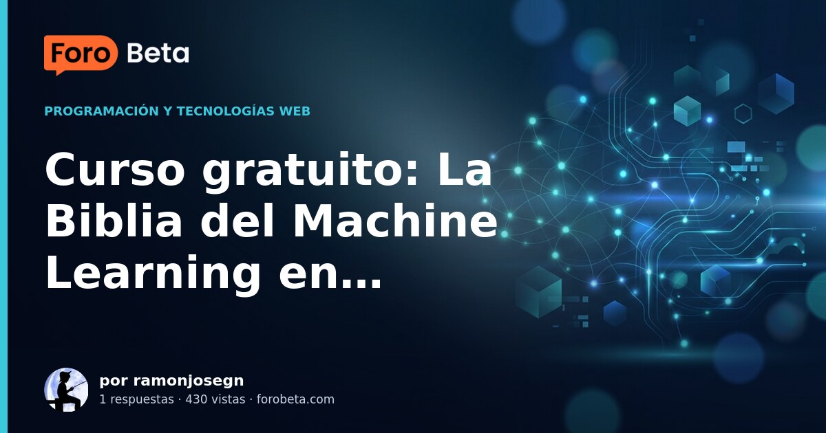 Curso gratuito: La Biblia del Machine Learning en Udemy (inglés)
