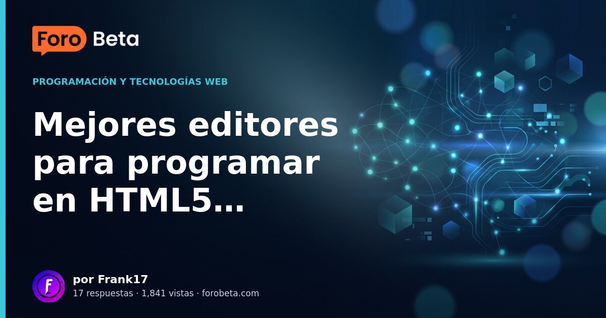Mejores editores para programar en HTML5