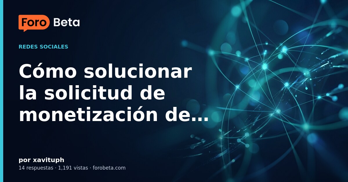Cómo solucionar la solicitud de monetización de Facebook para videos