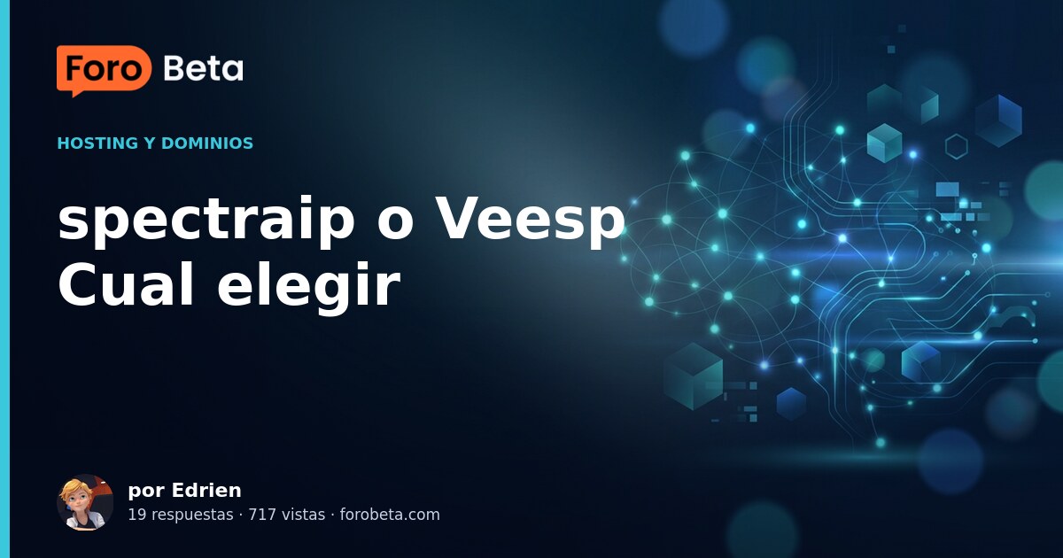 spectraip o Veesp Cual elegir