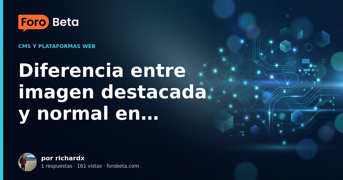 Diferencia entre imagen destacada y normal en entradas de blog