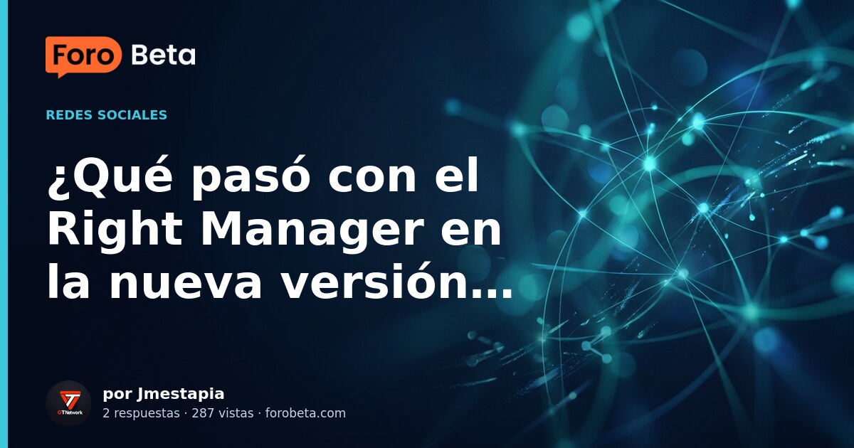 ¿Qué pasó con el Right Manager en la nueva versión de Meta Business Suite?