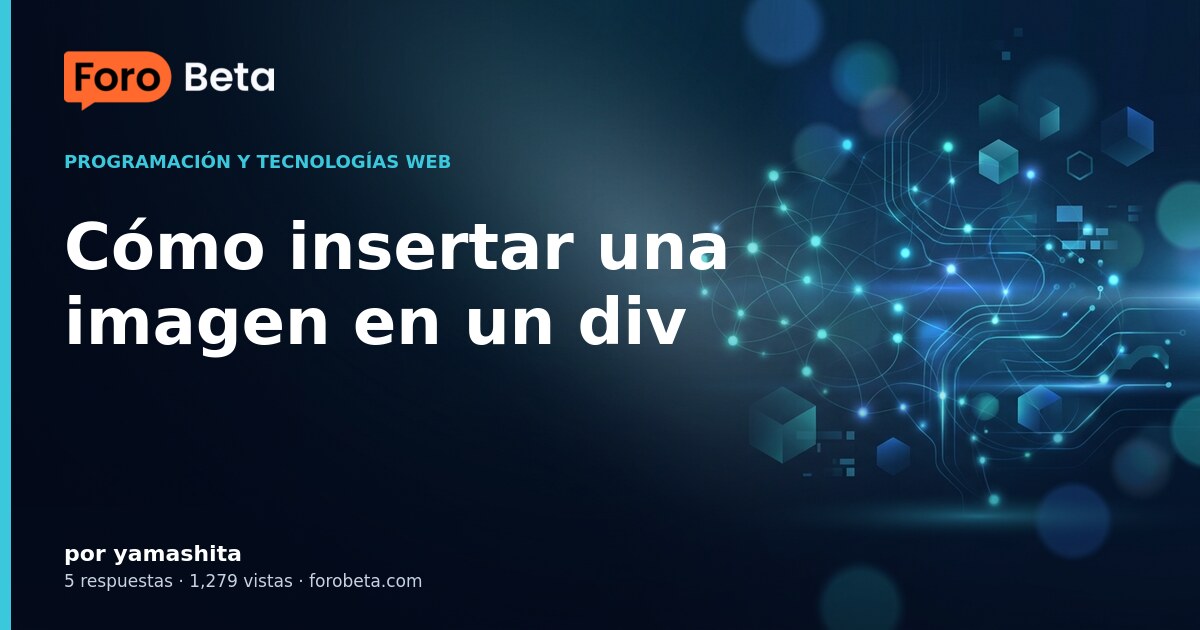 Cómo insertar una imagen dentro de un div en HTML/CSS